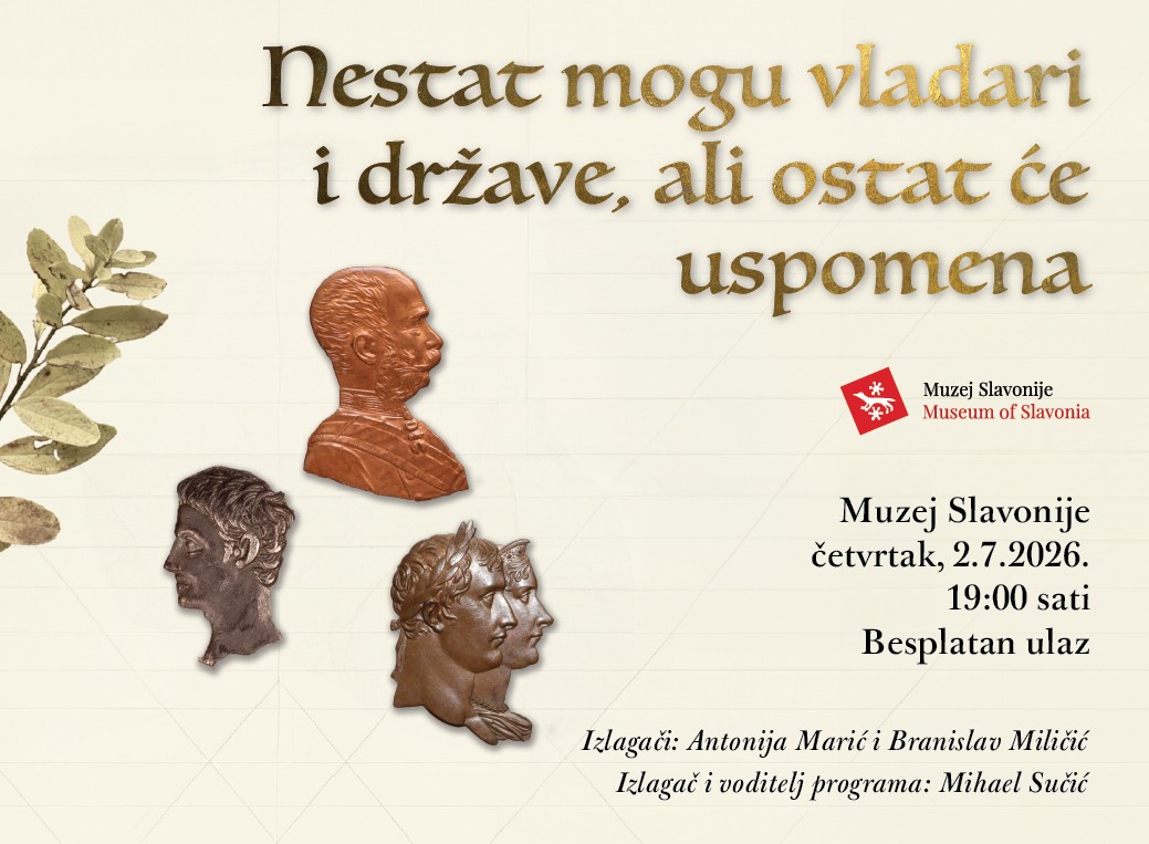 O-usponima-i-padovima-vladara-na-OLJK-u-u-Muzeju-Slavonije